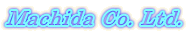 Machida Co. Ltd.